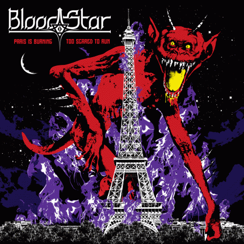 Blood Star : Paris Is Burning​ - Too Scared to Run